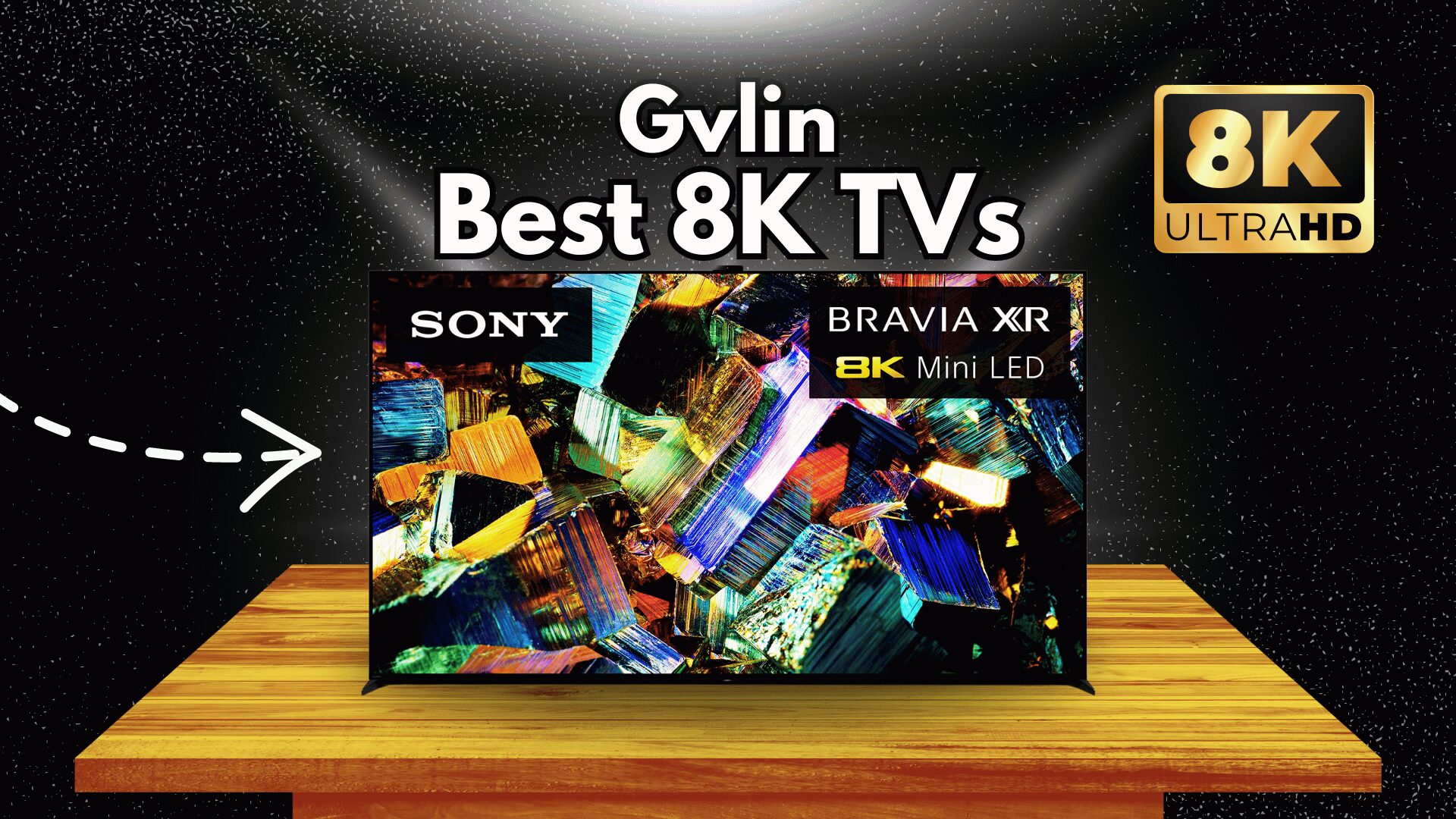 Best 8K TVs - Gvlin