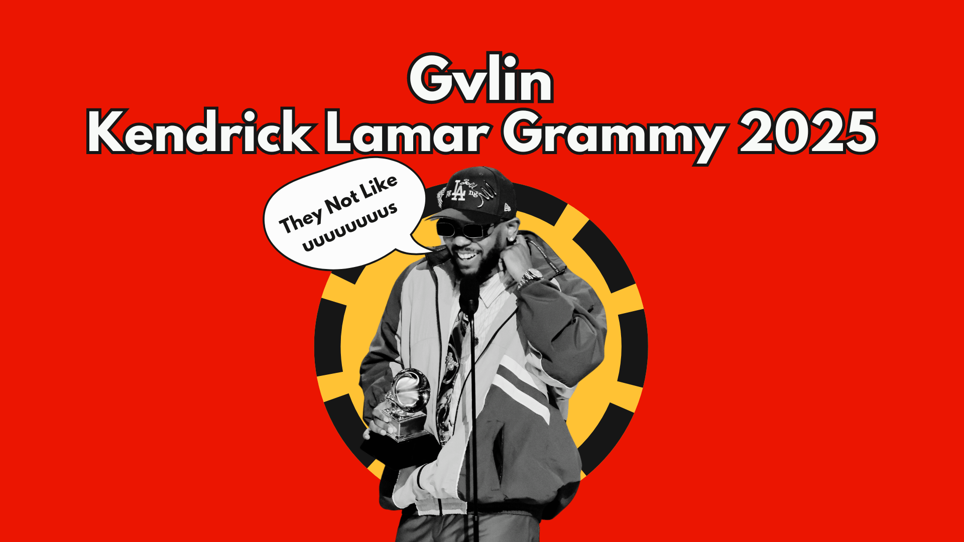 Kendrick Lamar Grammy 2025 - Gvlin