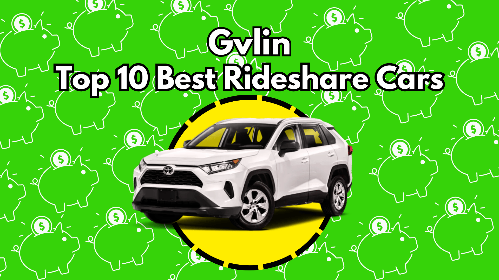 Top 10 Best Rideshare Cars Budget-Friendly that save money and Reliable Options - Gvlin