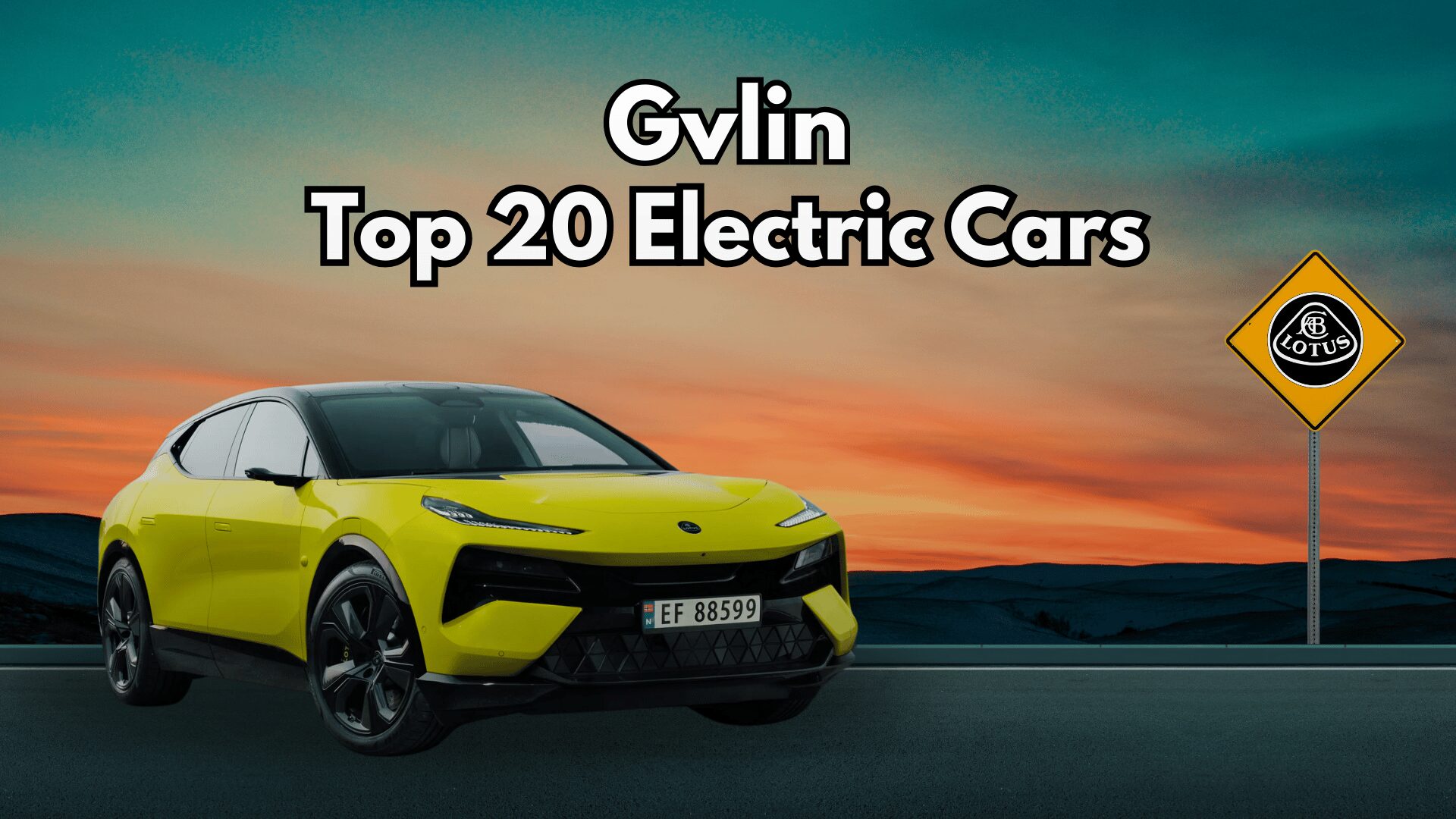 Top 20 Electric Cars - Gvlin