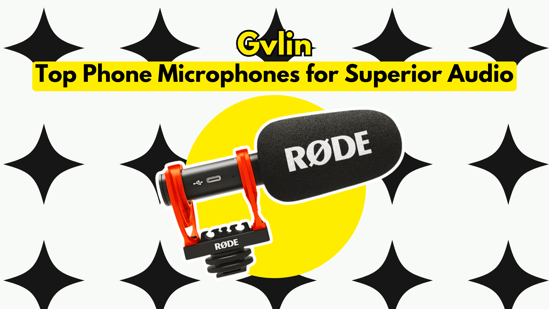 Top Phone Microphones for Superior Audio - Gvlin