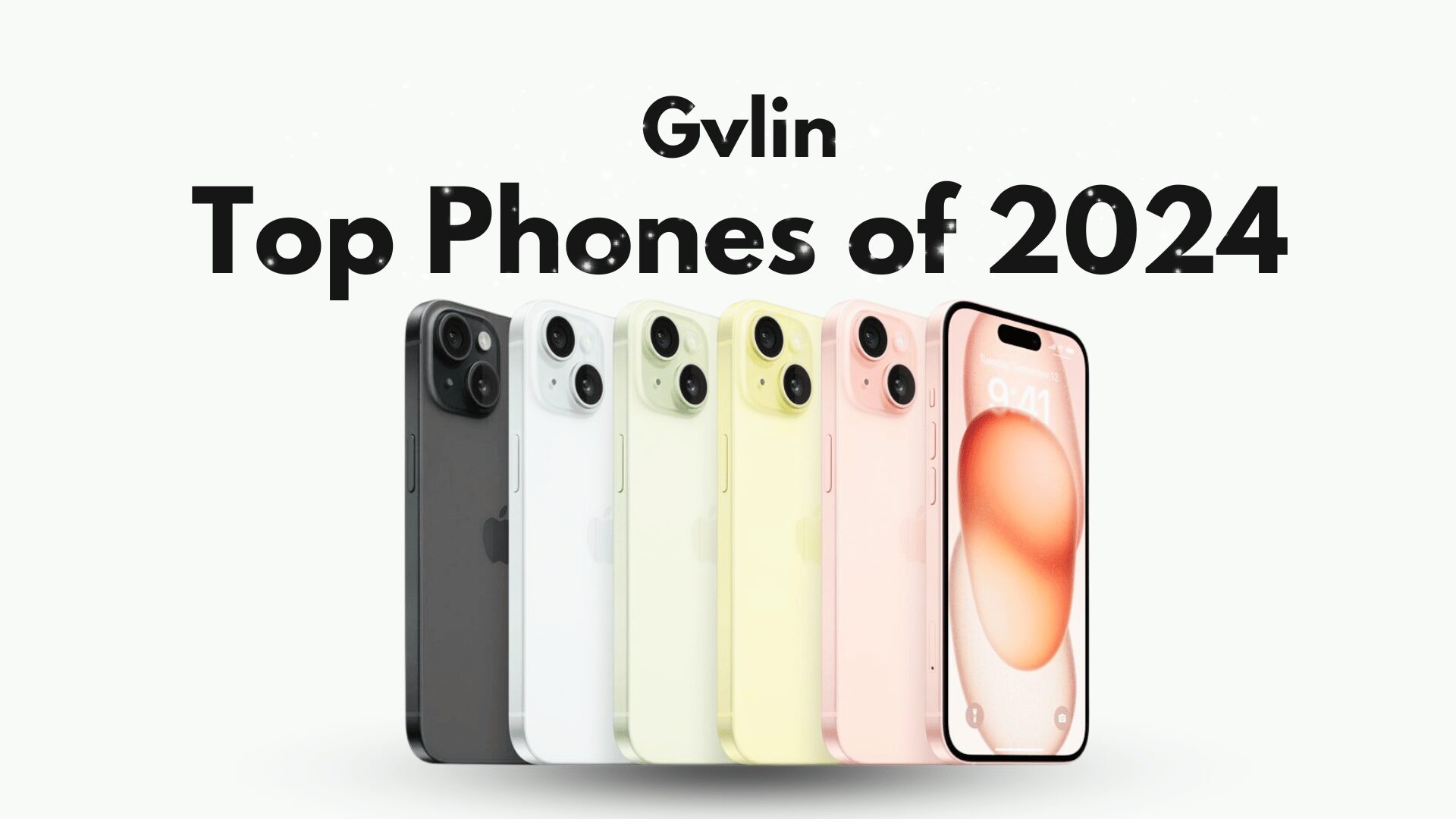 Top Phones of 2024 - Gvlin